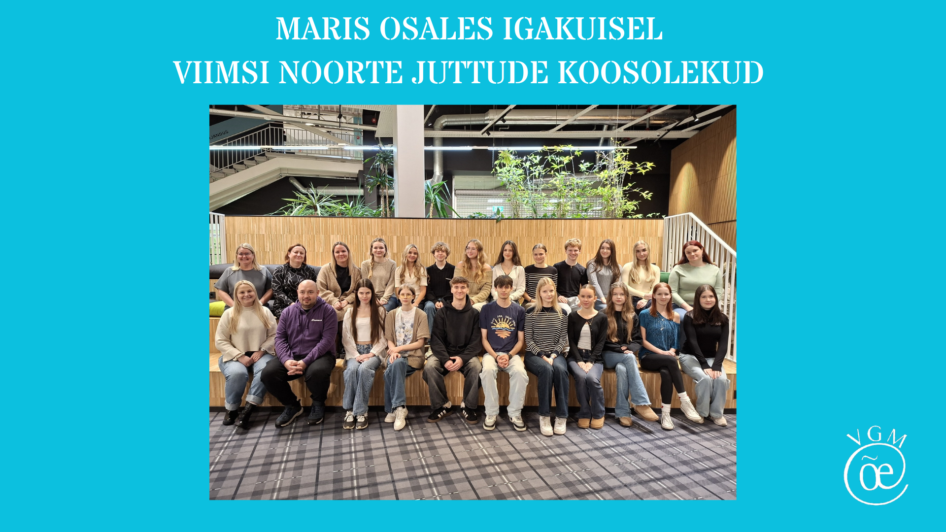 VGM on esindatud Viimsi Noorte Juttude koosolekul